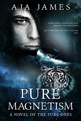 Pure Magnetism: A Novel of the Pure Ones (Pure/Dark Ones Book 11)