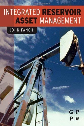 Buy Integrated Reservoir Asset Management: Principles and Best Practices — BookShops.in