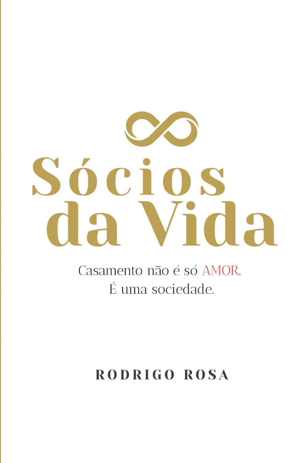 Sócios da Vida: Casamento não é apenas AMOR. É uma sociedade.