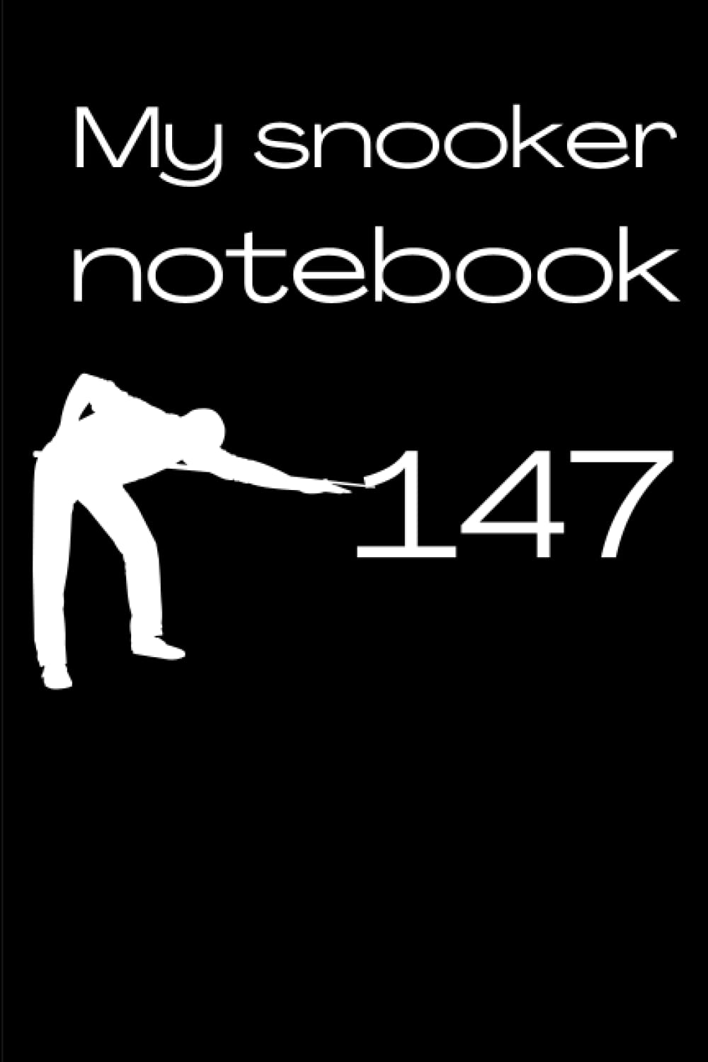 Snooker notebook: Notebook for all snookers fans. White lined paper.