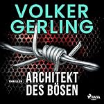 Architekt des Bösen