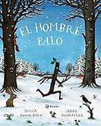 El hombre palo (Castellano - A PARTIR DE 3 AÑOS - ÁLBUMES - Otros álbumes)