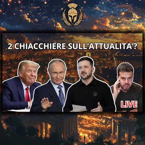『Facciamo due chiacchiere LIVE - Geopolitica e attualità』のカバーアート