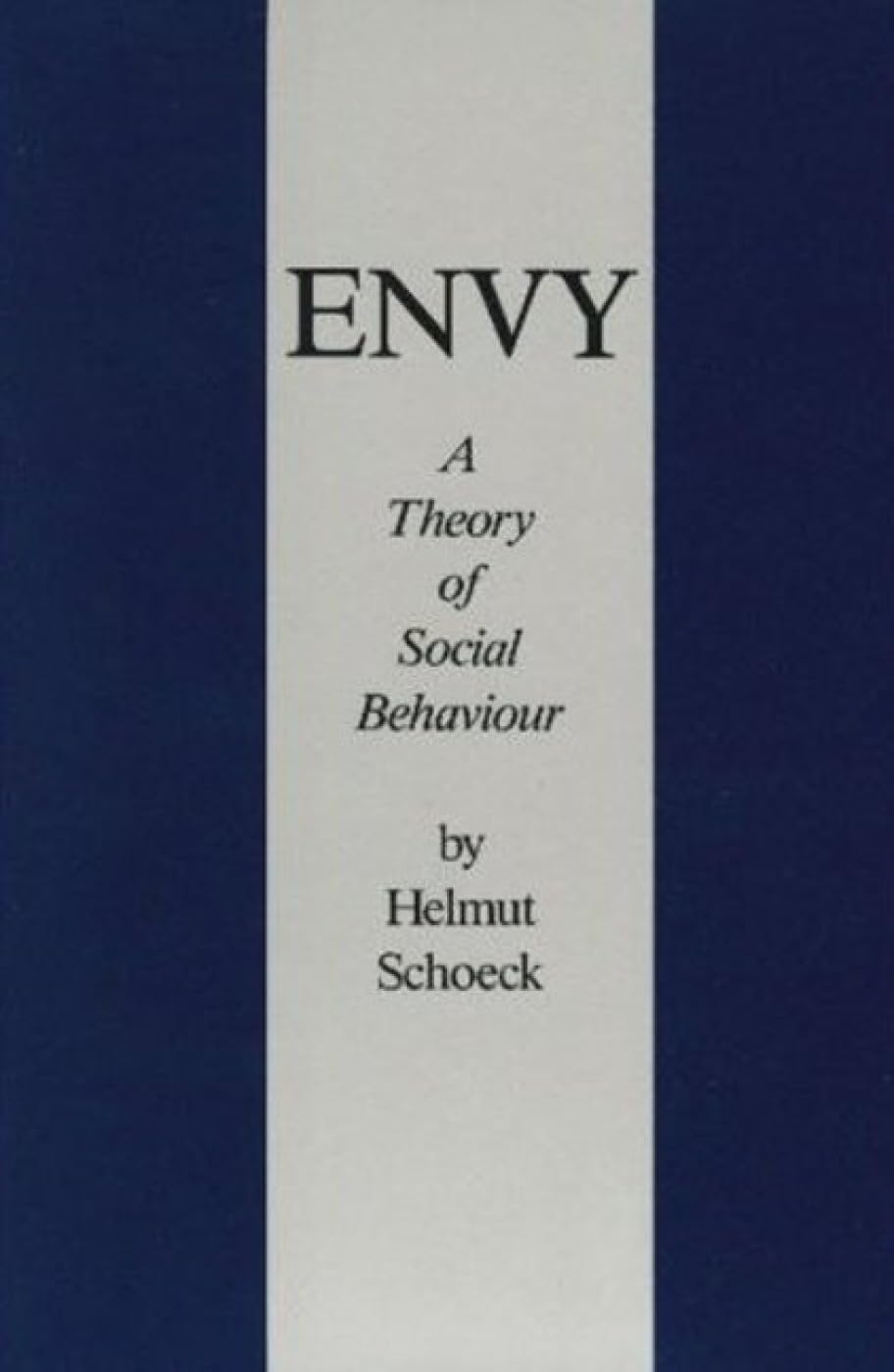 ENVY: A Theory of Social Behaviour