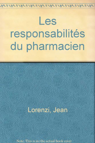 Les ResponsabilitÃ©s du pharmacien (ancienne Ã©dition)