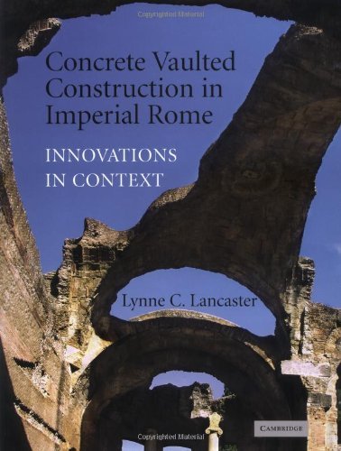 Concrete Vaulted Construction in Imperial Rome Livre Histoire Architecture