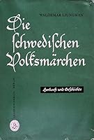 Die Schwedischen Volksmarchen. Herkunft Und Geschichte B005G4GWPM Book Cover