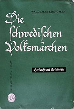 Hardcover Die Schwedischen Volksmarchen. Herkunft Und Geschichte Book