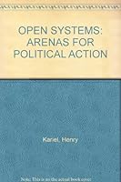 Open Systems : Arenas for Political Action B000RAT5DQ Book Cover