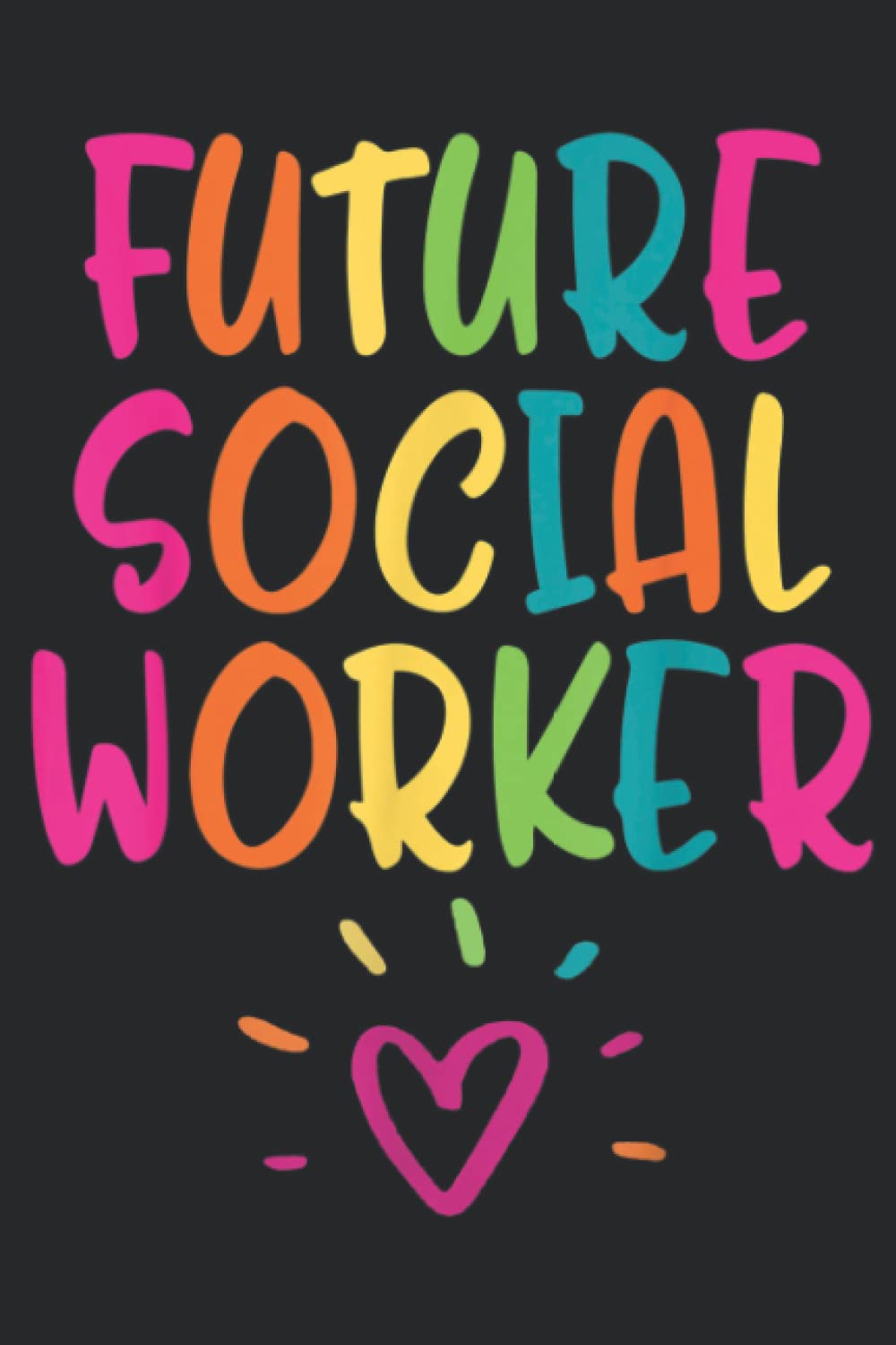 Future Social Worker Grad Health Care Office Student Women: Daily Planner Notepad To Do Schedule,, Medium 6x9 Inches, 120 Pages, Printed Cover