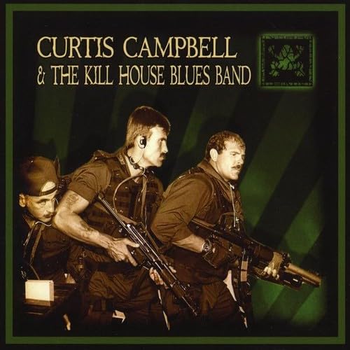 Curtis Campbell & The Kill House Blues Band