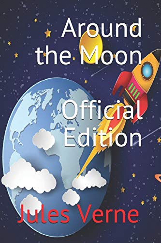 Around the Moon (Official Edition)