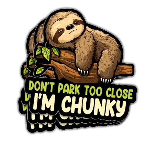 Image of 3 Pcs Don't Park Too Close I'm Chunky Sticker, Dont Park Too Close Im Chunky Car Sticker, Don't Park Too Close I'm Chunky Car Decal Funny Chunky Stickers for Car Truck Laptop Phone Helmet 5 inch (C3)