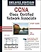 CCNA Cisco Certified Network Associate Study Guide, Deluxe Edition