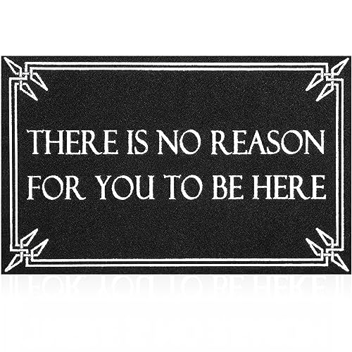 Door Mat Outdoor Indoor Welcome Black Doormats Funny There is No Reason Front Door Mats with Non-Slip Rubber for Entryway Balcony
