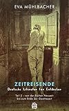 muhlbach sur munster wandern  Zeitreisende - Deutsche Literatur für Entdecker: Teil 2 - von der Frühen Neuzeit bis zum Ende der Goethezeit