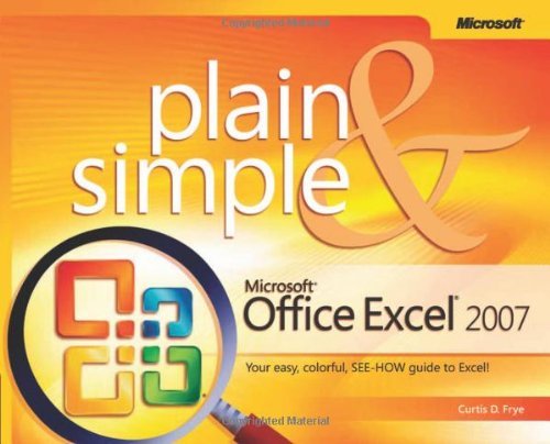 By Curtis D. Frye Microsoft¶© Office Excel¶© 2007 Plain & Simple (1st Edition) [Paperback]