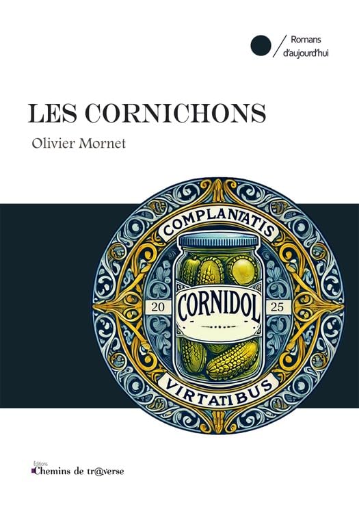 Les Cornichons (French Edition)