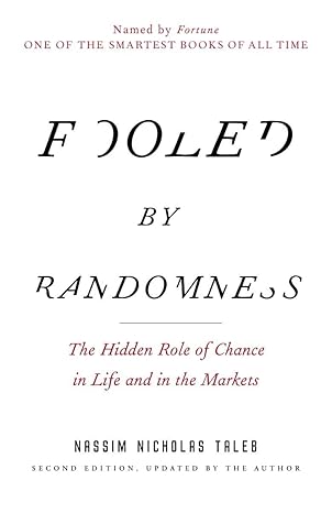 Fooled by Randomness by Nassim Nicholas Taleb - Book Cover and Summary