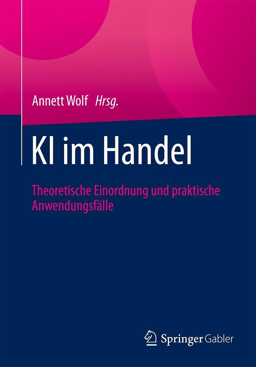 KI im Handel: Theoretische Einordnung und praktische Anwendungsfälle