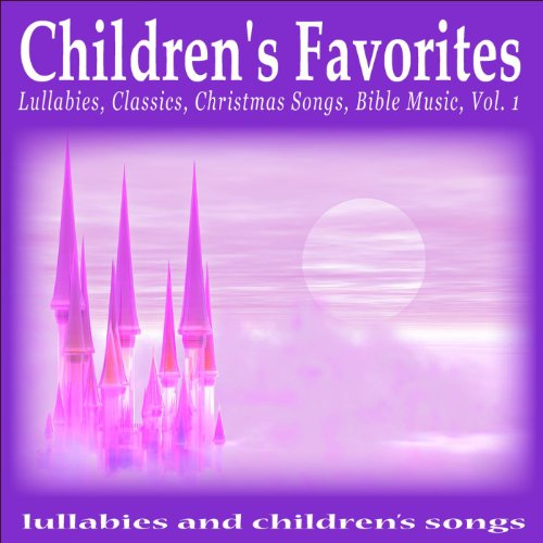 Lullabies and Children's Songs
