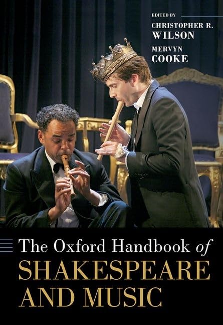 Shakespeare and Music : Le manuel d'Oxford pour décoder le son des pièces