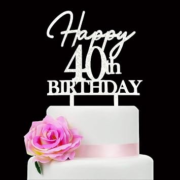 Happy 40th Birthday Cake Topper, 40 Years Happy Birthday Cake Topper, 40 Anniversary Cake Topper, Forty Birthday Party Decoration