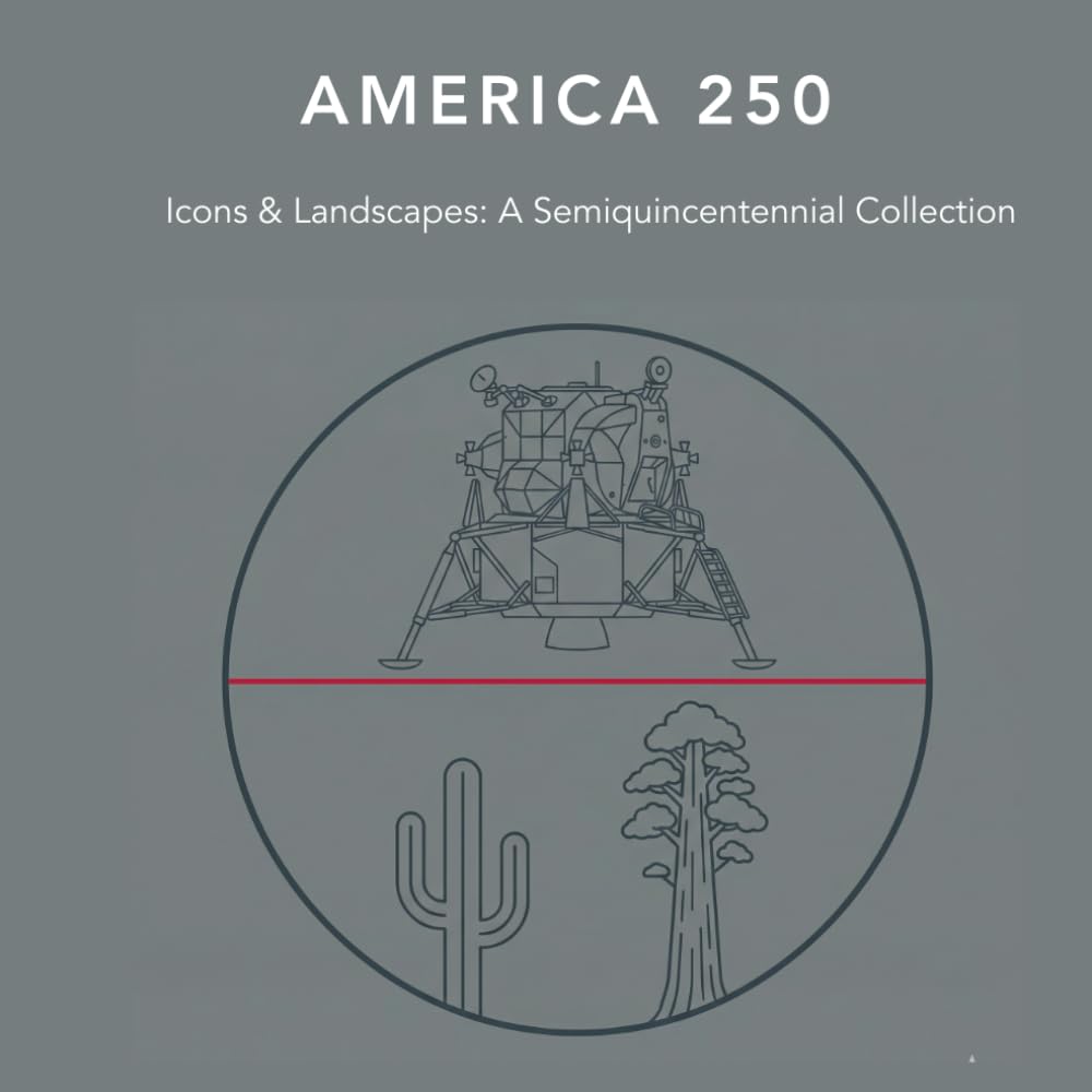 America 250: A Minimalist Journey Through Icons and Landscapes (Botanical Blueprints)
