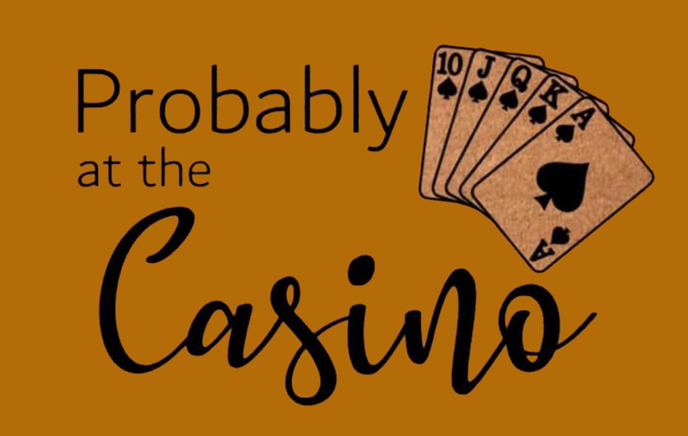 Doormat Outdoor Welcome Probably at The Casino Funny Entryway Rug Non Slip, Washable Entrance Rugs Mat Indoor Door Mats for Kitchen, Bathroom Front