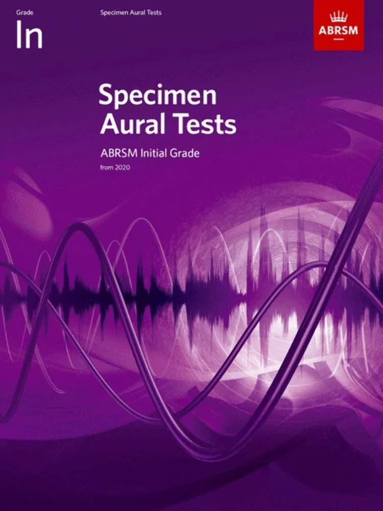 Specimen Aural Tests, Initial Grade: with audio (Specimen Aural Tests (ABRSM))