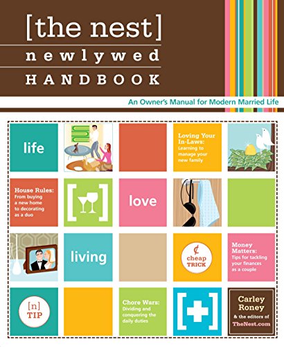 The Nest Newlywed Handbook: An Owner's Manual for Modern Married Life The Nest Newlywed Handbook: An Owner's Manual for Modern Married Life