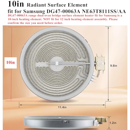 NE63T8111SS/AA Dual Surface Heating Element 10 inch fit for Samsung Electric Glass Top Range Stove Burner Parts NE59T4311SS NE59M4320S NE59J3420SS DG47-00063A fit for LG LRE6385ST MEE62385201 LUXRILIX