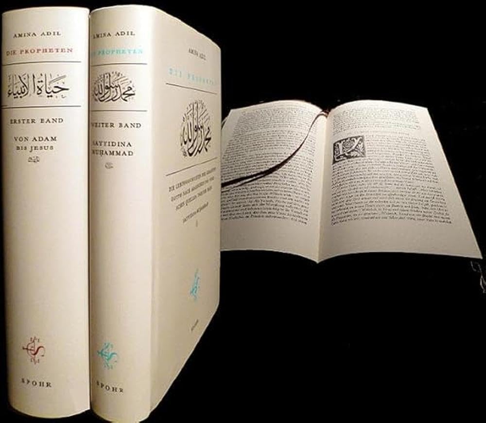 Die Propheten, Gesamtausgabe, 2 Bde.: Die Lebensgeschichtn der Gesandten Gottes nach arabischen und türkischen Quellen. Von Adam bis Jesus; Sayyidinâ Muªammad s