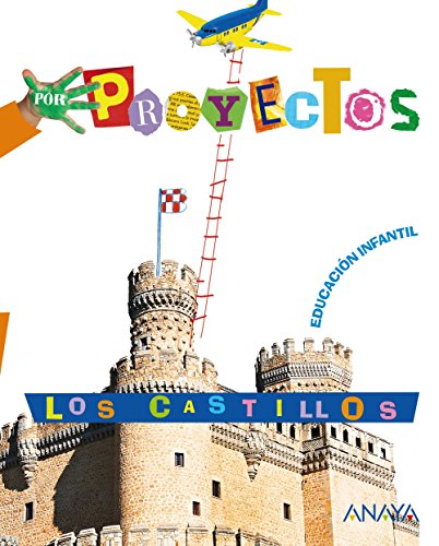 LOS CASTILLOS (Por Proyectos)