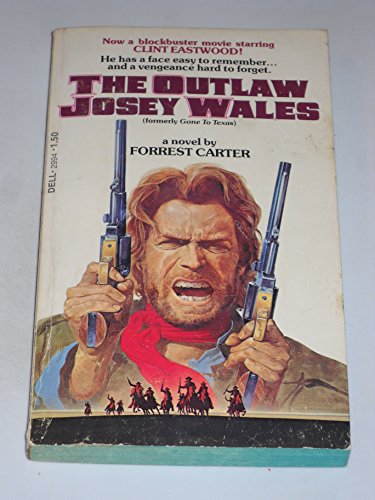 The Outlaw Josey Wales B000OMF1S0 Book Cover