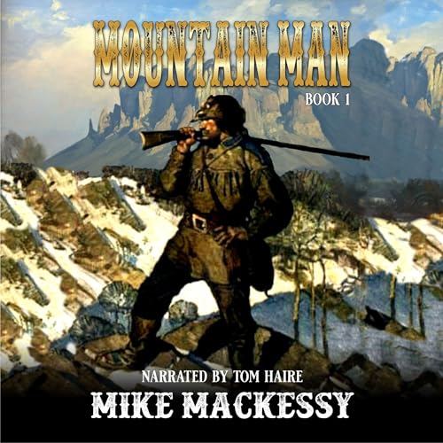 Mountain Man, Book 1 (Written by Mike Mackessy) episode artwork