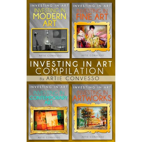 Investing In Art Compilation by Artie Convesso episode artwork