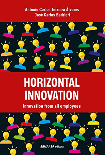 Horizontal Innovation: Innovation from all employees
