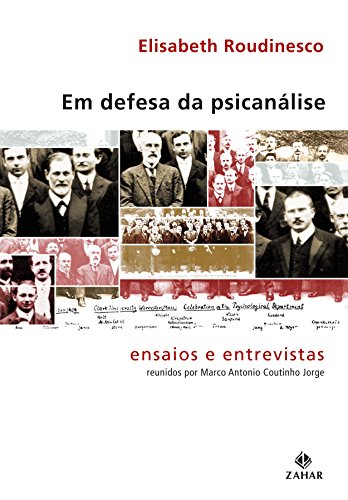 Em defesa da psicanálise: ensaios e entrevistas