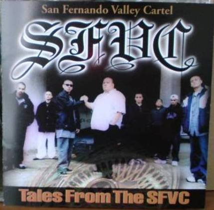 SAN FERNANDO VALLEY CARTEL - Tales From The SFVC - CD
