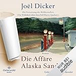 Die Affäre Alaska Sanders