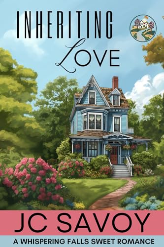 Inheriting Love (A Whispering Falls Sweet Romance Book 1)