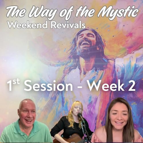 『Session 1, Week 2 - The Way of the Mystic with David, Urpi and Susannah』のカバーアート
