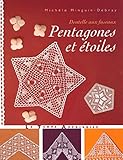  Dentelle aux fuseaux - Pentagones et étoiles