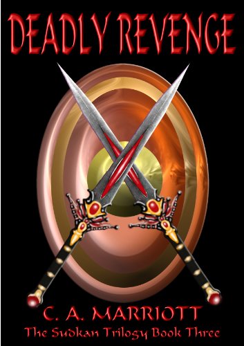 DEADLY REVENGE: Book 3 of the Sudkan Trilogy