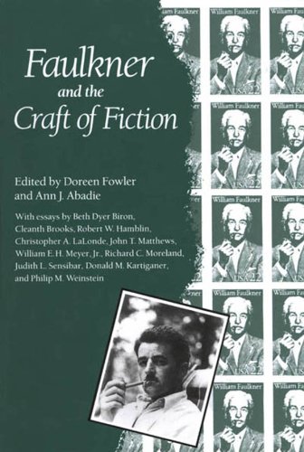 Faulkner and the Craft of Fiction: Faulkner and Yoknapatawpha, 1987 (Faulkner and Yoknapatawpha Series)