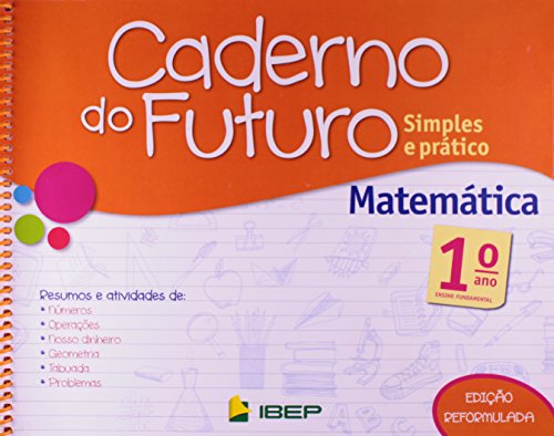 Caderno do Futuro Matemática 1º ano: 1º ano