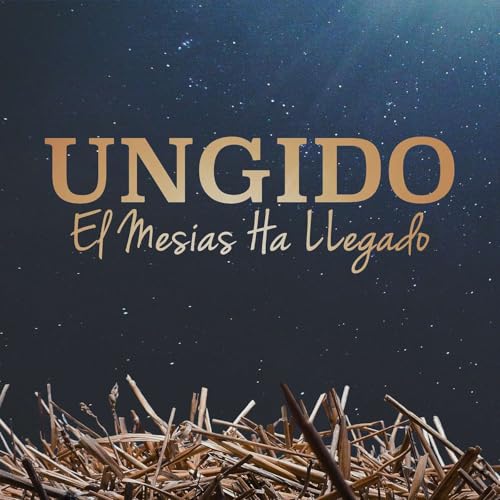 2. Ungido - Ungido Para Traer Buenas Nuevas Podcast Por  capa