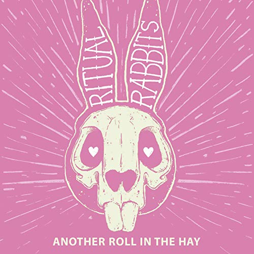 Play Another Roll in the Hay by Ritual Rabbits on Amazon Music