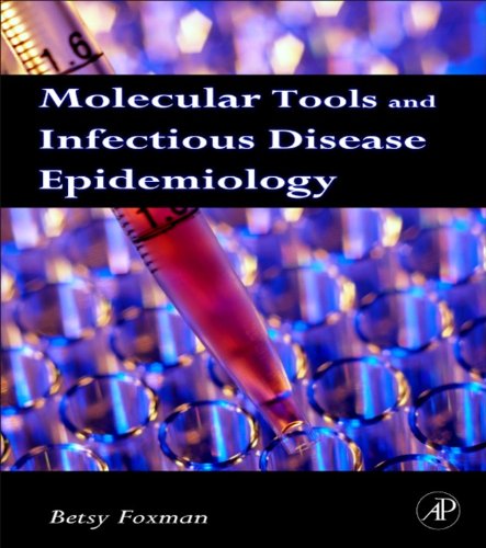 Molecular Tools and Infectious Disease Epidemiology      1st Edition, Kindle Edition